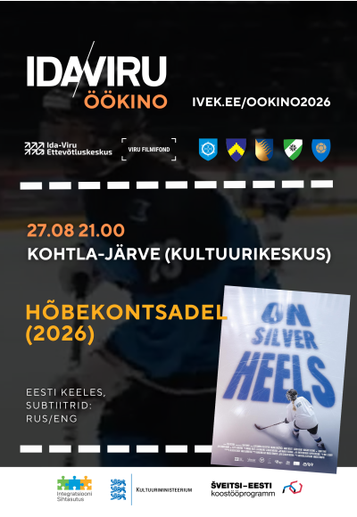 IDA-VIRU ÖÖKINO 2026: Dokumentaal "Hõbekontsadel", 2026