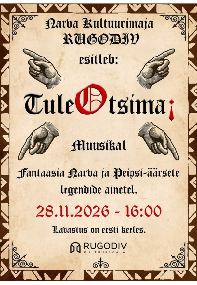 Muusikal “Tule Otsima¡”
