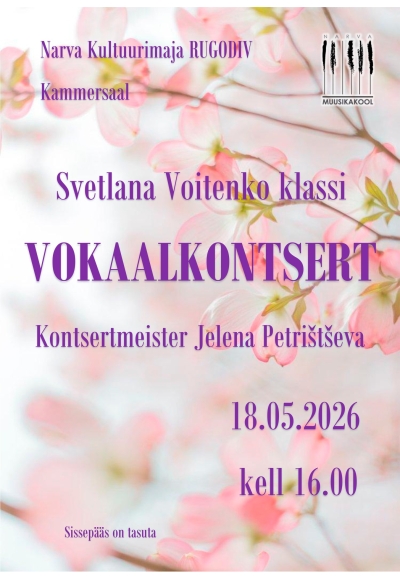 🎹 Narva Muusikakool. Vokaalkontsert.