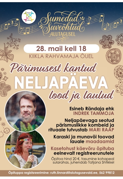 Sumedad suveõhtud Alutagusel "Pärimusest kantud neljapäeva lood ja laulud"