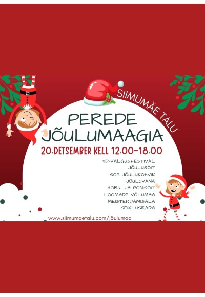 Perede jõulumaagia Siimumäe talus
