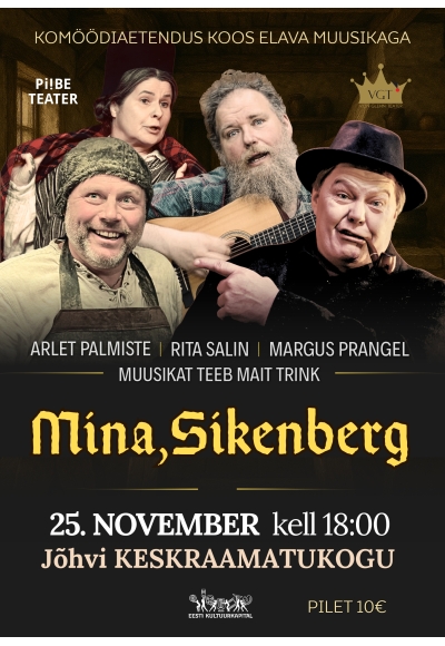 Piibe Teater "Mina, Sikenberg"