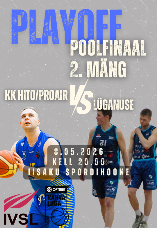 Optibet basketball national league - KK Hito/Proair vs Lüganuse