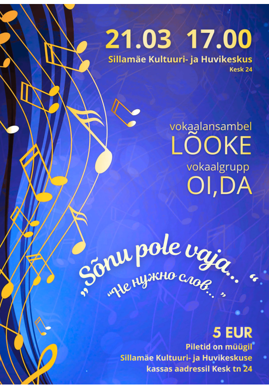 Vokaalansambel Lõoke ja vokaalgrupp OI DA kontsert "Sõnu pole vaja"