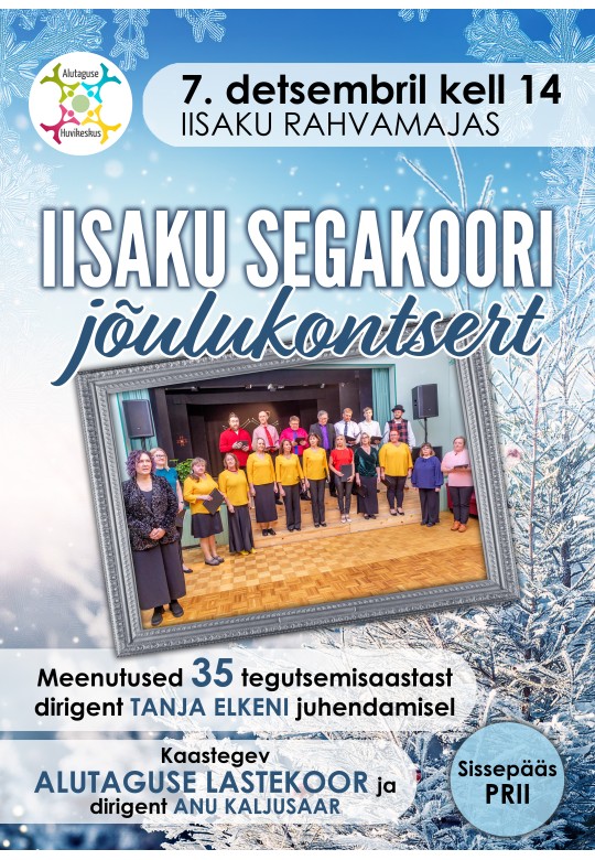 Iisaku segakoori jõulukontsert