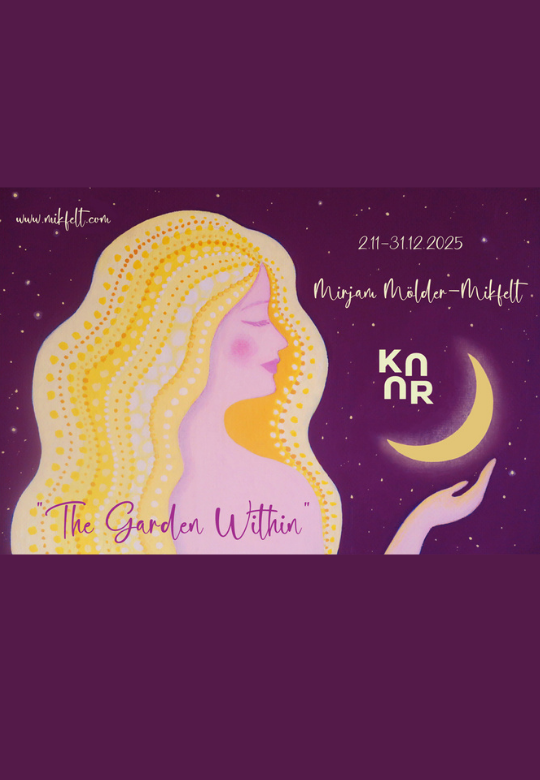 Mirjam Mölder-Mikfelti maalinäitus "The Garden Within"
