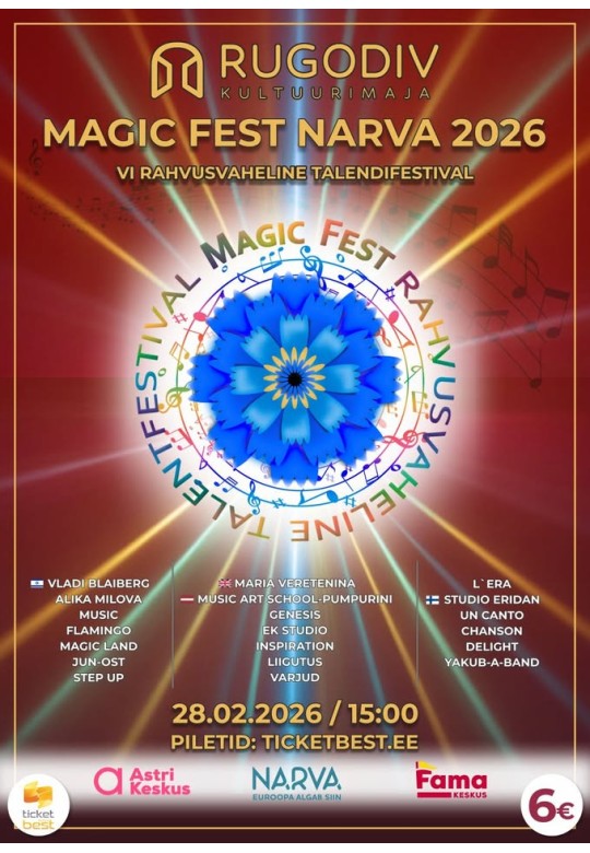 VI Rahvusvaheline talendifestival MAGIC FEST NARVA 2026