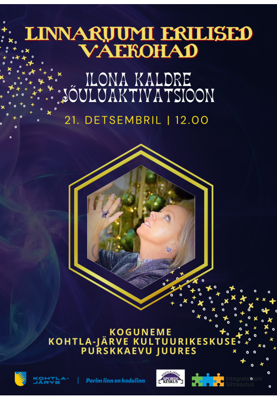 Linnaruumi erilised väekohad: Ilona Kaldre jõuluaktivatsioon