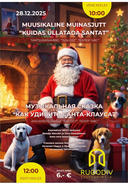 Muusikaline muinasjutt "Kuidas üllatada Santat?"  (Eesti keeles)