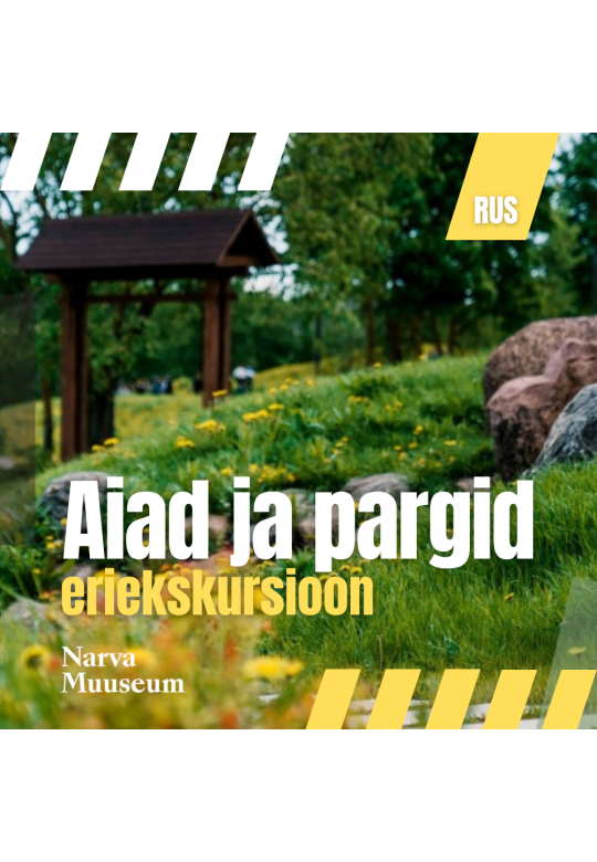 Teemaekskursioon: Aiad ja pargid (RUS)