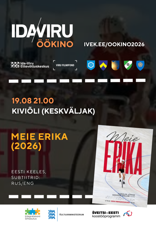 IDA-VIRU ÖÖKINO 2026: Mängufilm "Meie Erika", 2026