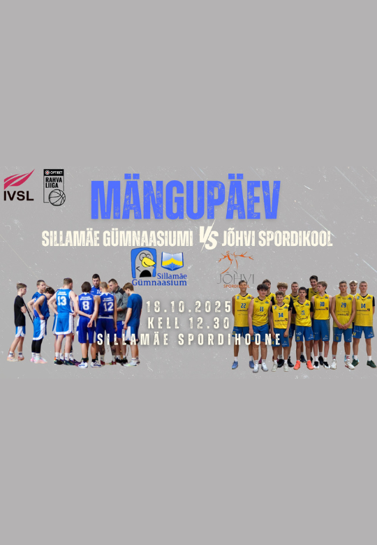 Optibet Basketball National League - Sillamäe Gymnasium vs Jõhvi Elementary School