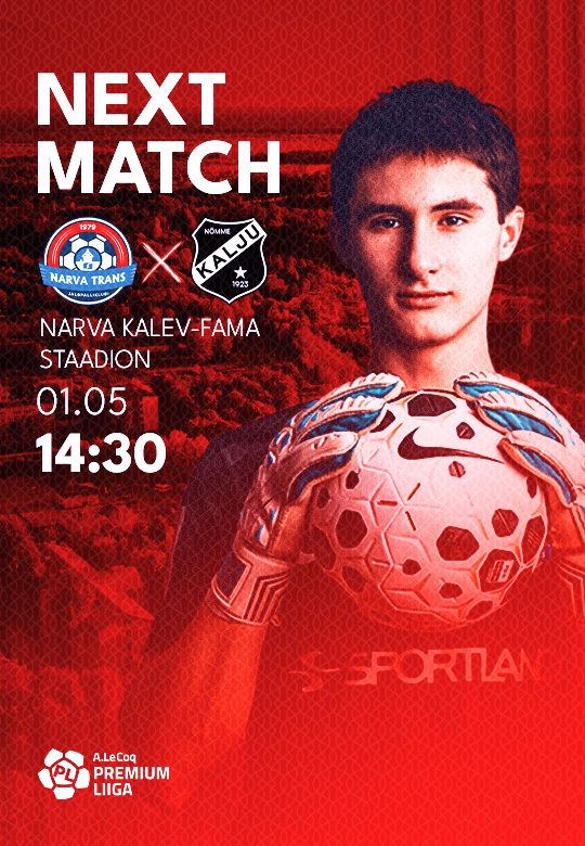 A. Le Coq Premium liiga: JK Narva Trans vs Nõmme Kalju FC