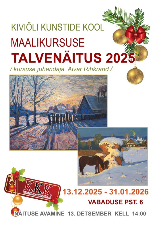 Kiviõli Kunstide Kooli maalikursuse talvenäitus 2025