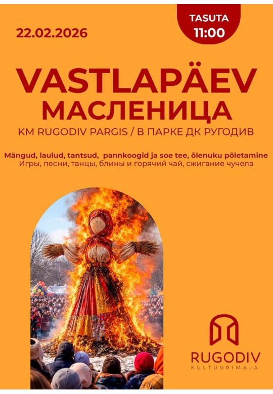 Vastlapäev Kultuurimaja Rugodivi pargis!