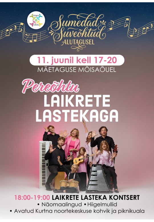 Sumedad suveõhtud Alutagusel: Pereõhtu Laikrete lastekaga
