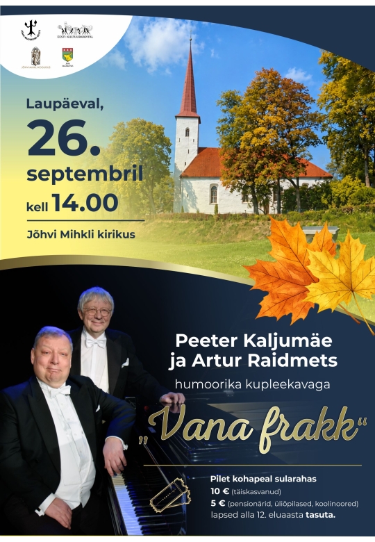 Peeter Kaljumäe ja Artur Raidmetsa  kupleekava „Vana frakk“
