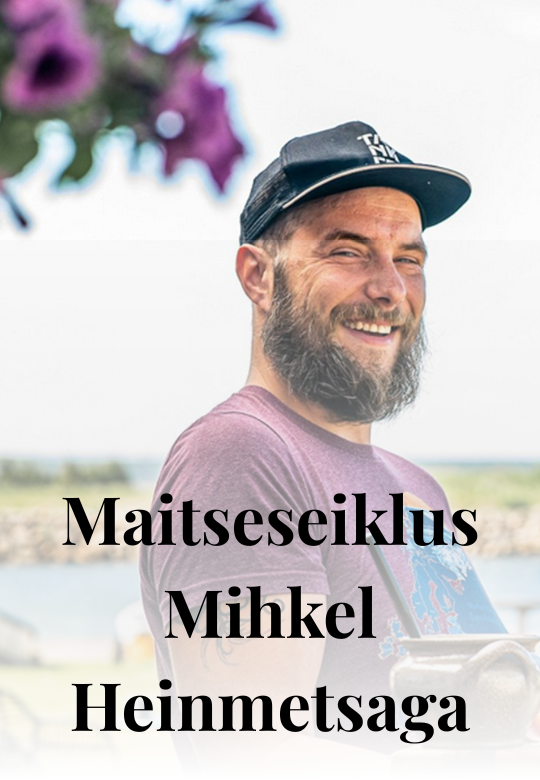 Flavor Adventure at Karukella Guesthouse with Mihkel Heinmets