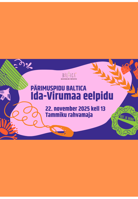 Pärimuspidu BALTICA Ida-Virumaa eelpidu