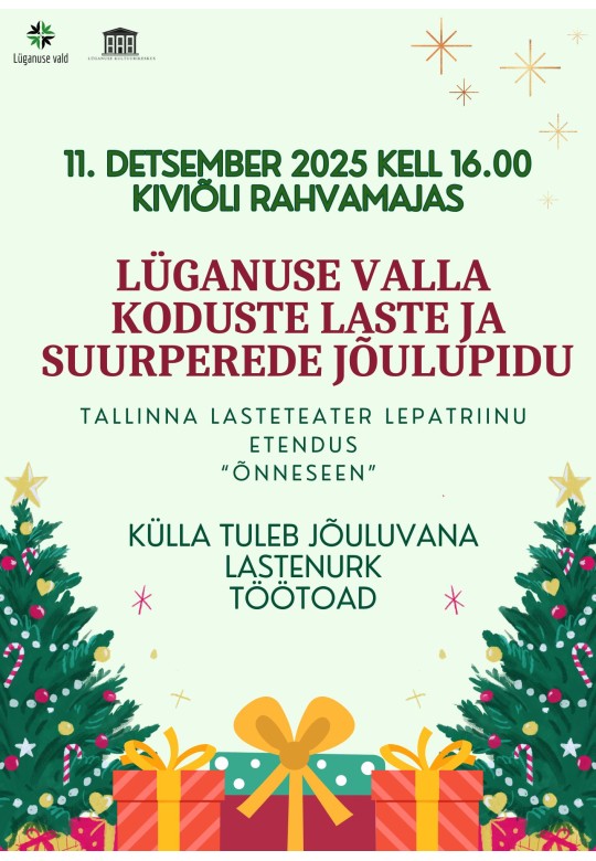 Lüganuse valla koduste laste ja suurperede jõulupidu