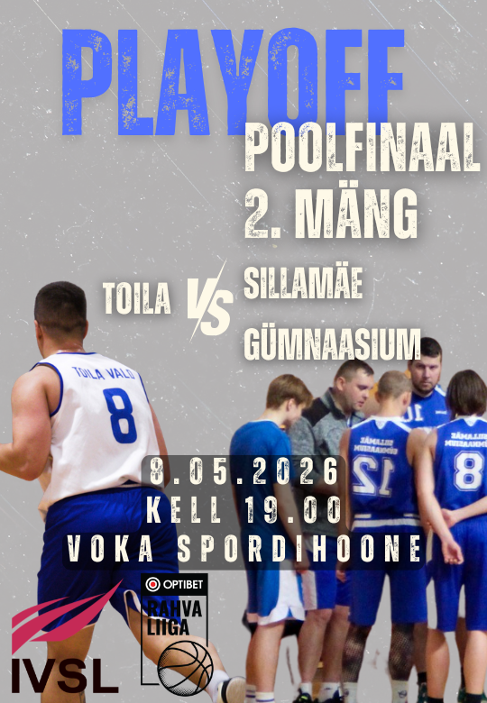 Optibet korvpalli rahvaliiga - Toila vs Sillamäe gümnaasium