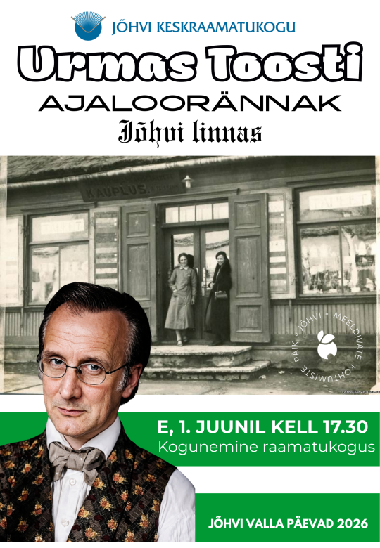 Urmas Toosti ajaloorännak Jõhvi linnas