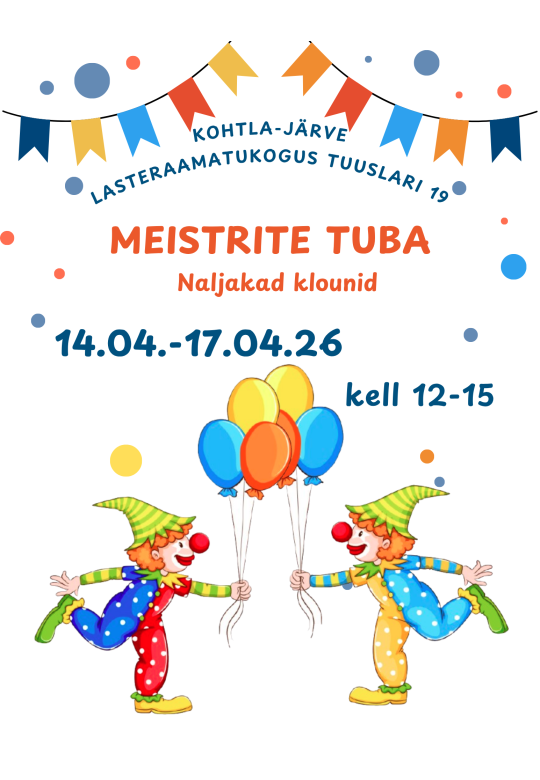 Meistrite tuba. Naljakad kolunid