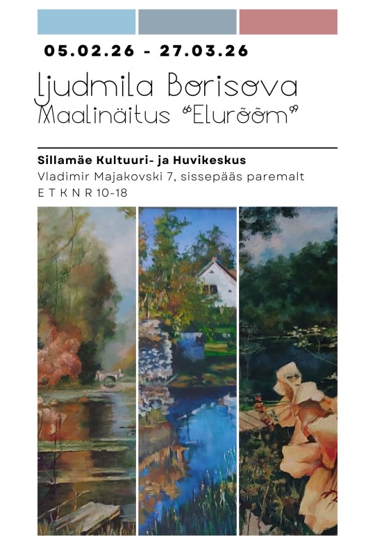 Ljudmila Borisova maalinäitus "Elurõõm"