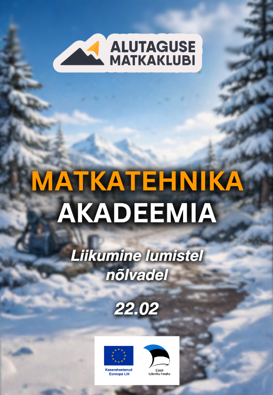 Matkatehnika Akadeemia: Liikumine lumistel nõlvadel