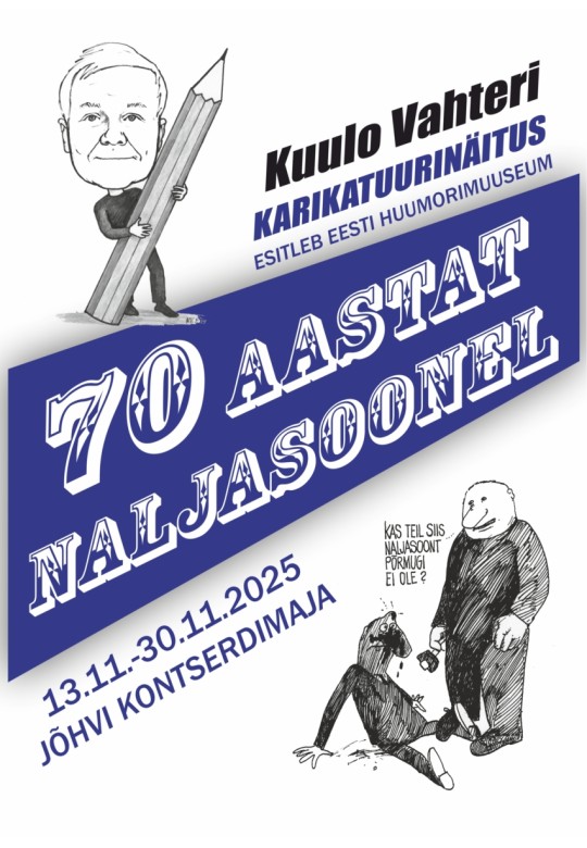 Kuulo Vahteri karikatuurinäitus “70 aastat naljasoonel”