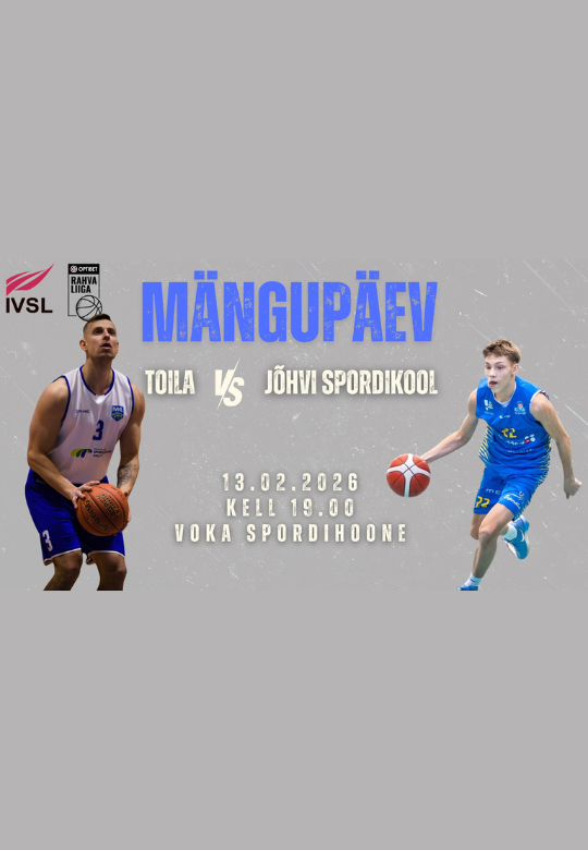 Optibet korvpalli rahvaliiga: Toila vs Jõhvi spordikool
