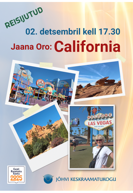 Reisijutud: Jaana Oro California