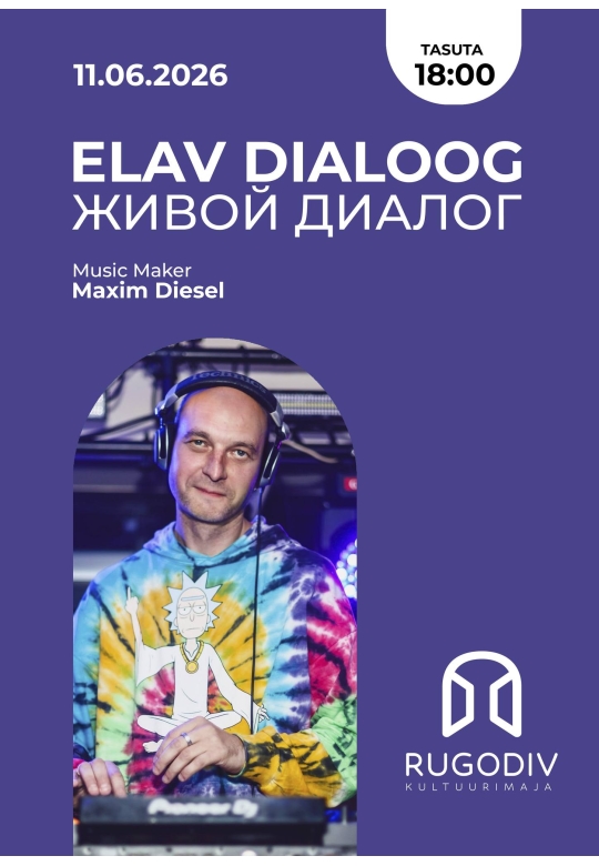 Elav dialoog: Maxim Diesel