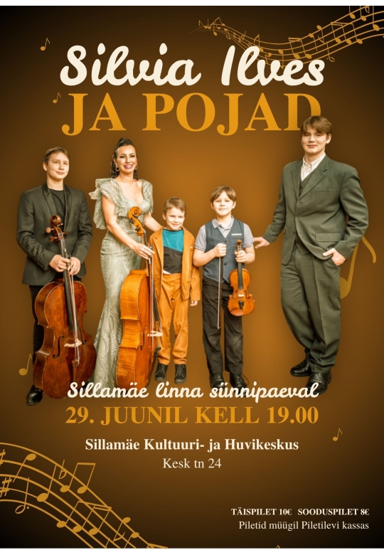 Sillamäe linna sünnipäeva kontsert: Silvia Ilves ja Pojad