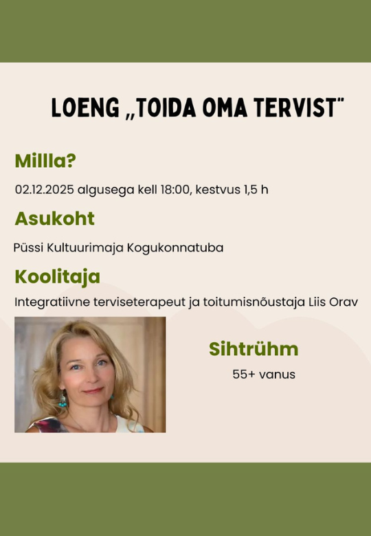 Loeng: "Toida oma tervist"