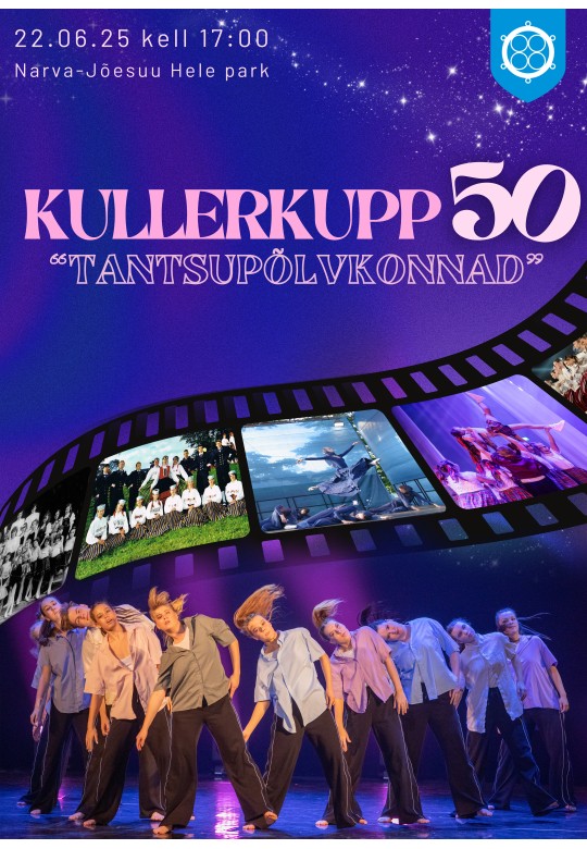 Kullerkupp 50 — Juubelikontsert „Tantsupõlvkonnad“