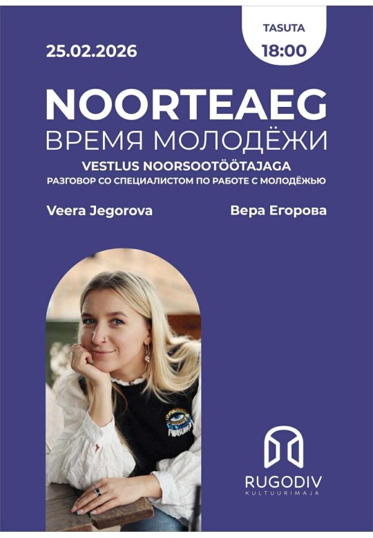 NOORTEAEG: noorsootöötaja Veera Jegorova