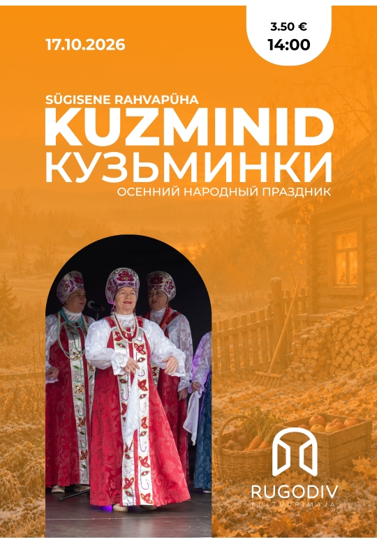 Sügisene rahvapidustus „Kuzminid“