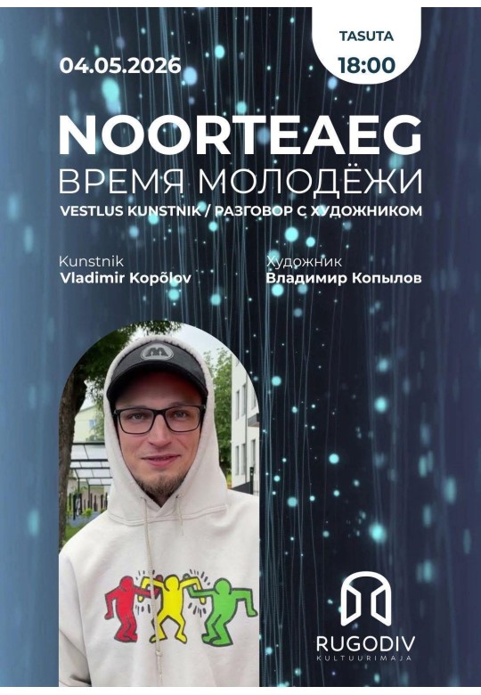 NOORTEAEG: Vladimir Kopõlov