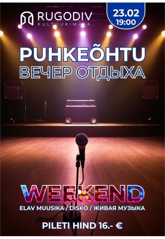 Puhkeõhtu „Weekend“