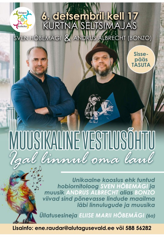 Muusikaline vestlusõhtu "Igal linnul oma laul"