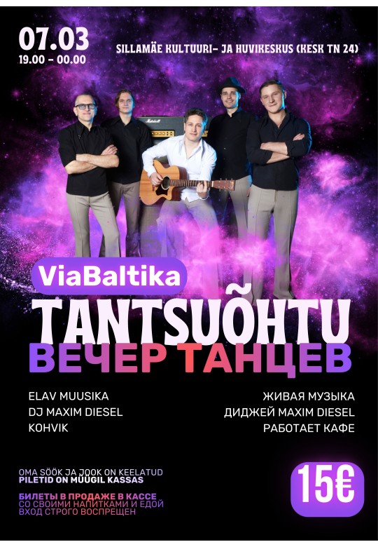 TANTSUÕHTU |  ViaBaltica + DJ Maxim Diesel
