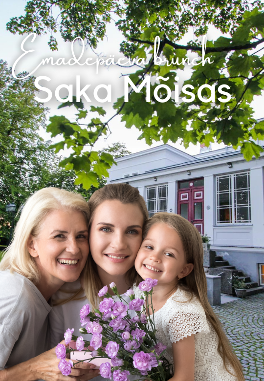 Emadepäeva brunch Saka Mõisas
