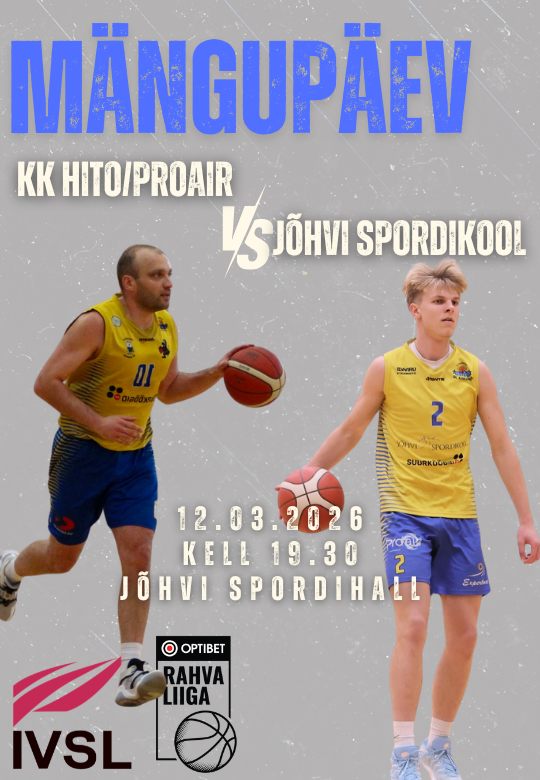 Optibet korvpalli rahvaliiga - KK Hito/Proair vs Jõhvi Spordikool