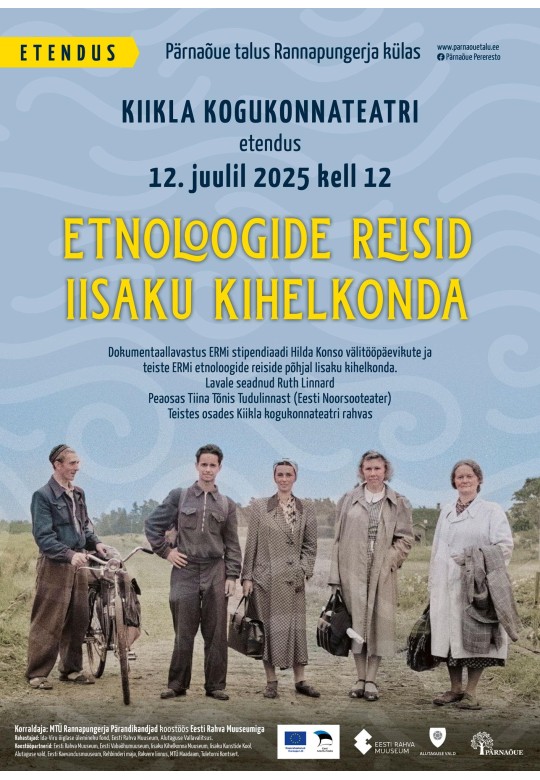 Etendus „Etnoloogide reisid Iisaku kihelkonda“