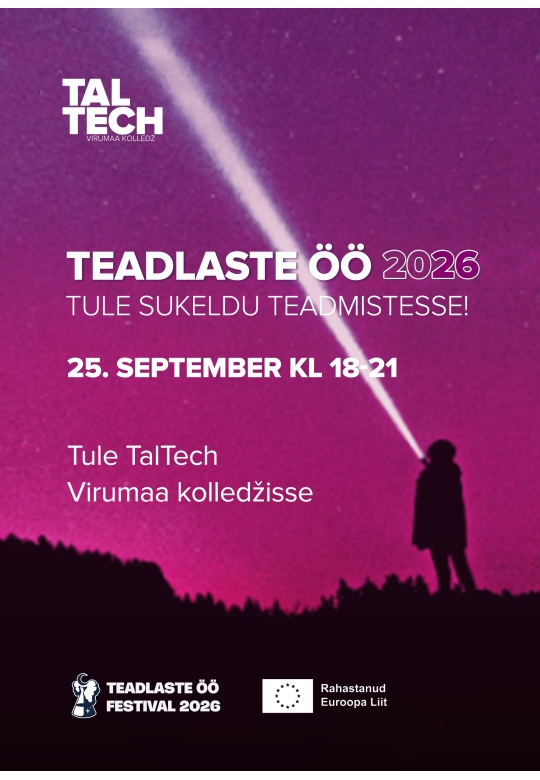 Teadlaste öö 2026. Öötäis teadust TalTechi Virumaa kolledžis.