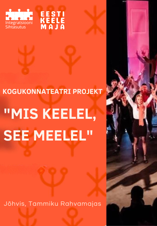 Kogukonnateater "Mis meelel, see keelel"