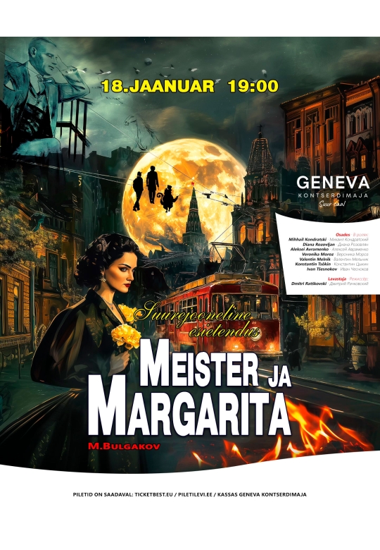 Meister ja Margarita Teatrietendus | M. Bulgakov