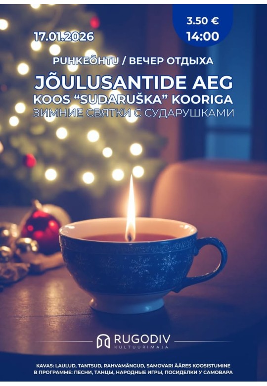Puhkeõhtu Jõulusantide aeg koos „Sudaruška“ kooriga