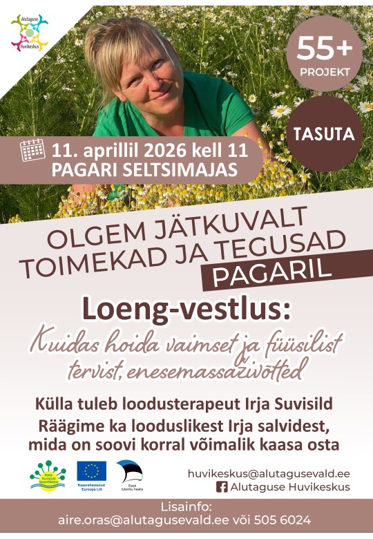 Loeng-vestlus "Kuidas hoida füüsilist ja vaimset tervist"